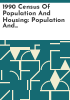1990_census_of_population_and_housing__Population_and_housing_characteristics_for_census_tracts_and_block_numbering_areas__Albany-Schenectady-Troy__NY_MSA