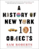 A_history_of_New_York_in_101_objects