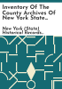 Inventory_of_the_county_archives_of_New_York_State__exclusive_of_the_five_counties_of_New_York_City_