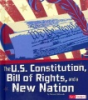 The_U_S__Constitution__Bill_of_Rights__and_a_new_nation