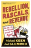 Rebellion__rascals__and_revenue