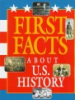 First_facts_about_U_S__history