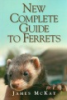New_complete_guide_to_ferrets