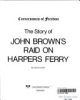 The_story_of_John_Brown_s_raid_on_Harpers_Ferry