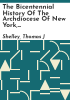 The_bicentennial_history_of_the_archdiocese_of_New_York__1808-2008