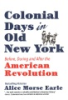 Colonial_days_in_old_New_York