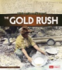 A_primary_source_history_of_the_Gold_Rush