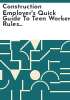 Construction_employer_s_quick_guide_to_teen_worker_rules__