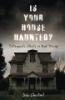 Is_your_house_haunted_