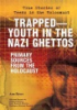 Trapped--_youth_in_the_Nazi_ghettos