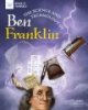 The_science_and_technology_of_Ben_Franklin
