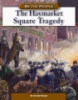 The_Haymarket_Square_tragedy
