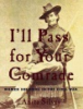 I_ll_pass_for_your_comrade