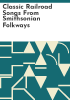Classic_railroad_songs_from_Smithsonian_Folkways