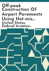 Off-peak_construction_of_airport_pavements_using_hot-mix_asphalt