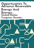 Opportunities_to_advance_renewable_energy_and_energy_efficiency_efforts_in_the_United_States