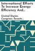 International_efforts_to_increase_energy_efficiency_and_opportunities_to_advance_energy_efficiency_in_the_United_States