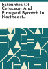 Estimates_of_cetacean_and_pinniped_bycatch_in_Northeast_and_Mid-Atlantic_bottom_trawl_fisheries
