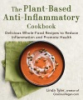 The_plant-based_anti-inflammatory_cookbook