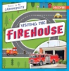 Visiting_the_firehouse