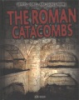 The_Roman_catacombs