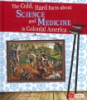 The_cold__hard_facts_about_science_and_medicine_in_colonial_America