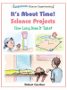 It_s_About_Time__Science_Projects