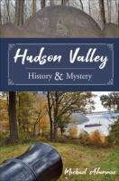 Hudson_Valley_history___mystery