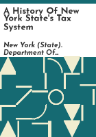 A_history_of_New_York_State_s_Tax_System