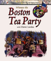 Witness_the_Boston_Tea_Party_with_Elaine_Landau