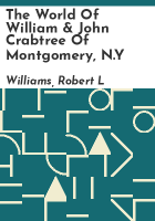 The_world_of_William___John_Crabtree_of_Montgomery__N_Y