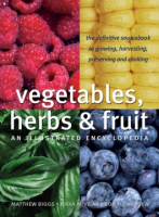 Vegetables__herbs___fruit___an_illustrated_encyclopedia