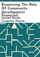 Examining_the_role_of_community_development_financial_institutions_and_minority_depository_institutions_in_small_business_lending