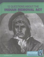12_questions_about_the_Indian_Removal_Act